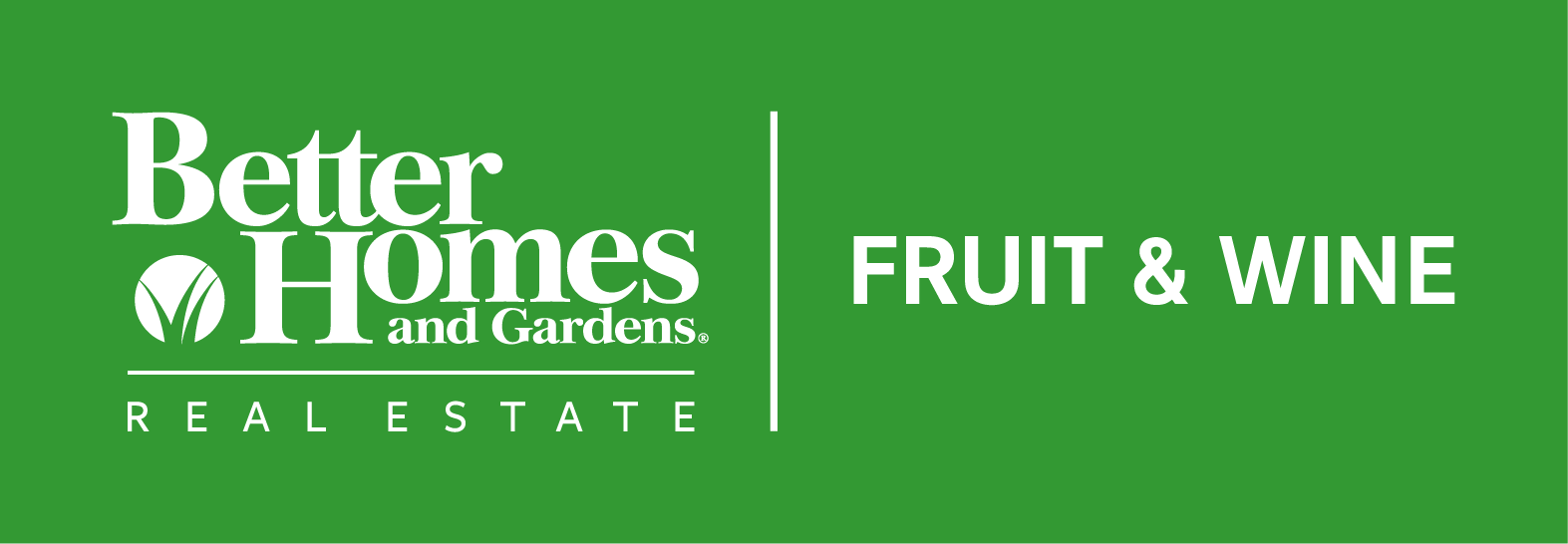 Better Homes & Garderns Real Estate | Fruit and Wine